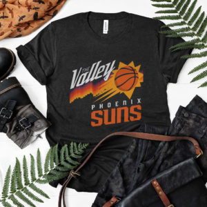 Basketball The Valley Phoenix Suns Shirt