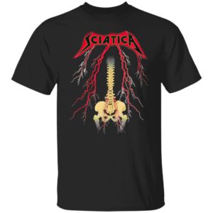 Sciatica Hard Rock shirt Sciatica Hard Rock shirt