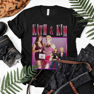 KATH & KIM T-Shirt