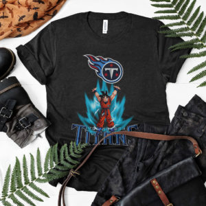 Son Goku Powering Up In Energy Tennessee Titans Shirt