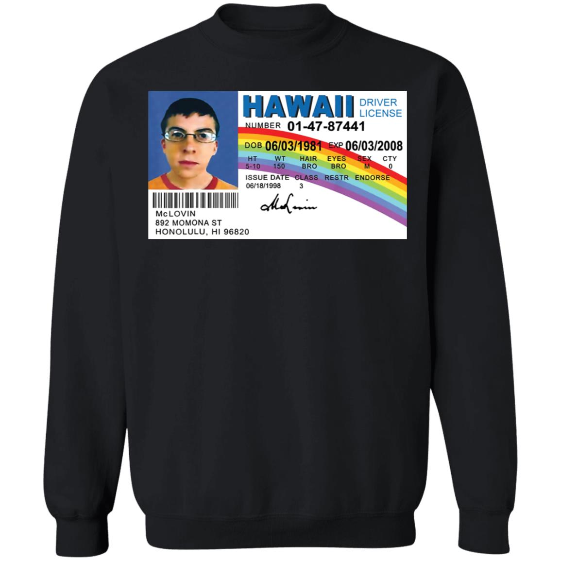 Mclovin Drivers Shirt