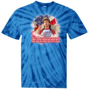 Joe Dirt 4th Of July USA Flag Tie Dye shirt