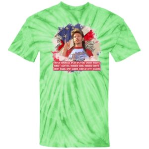 Joe Dirt 4th Of July USA Flag Tie Dye shirt