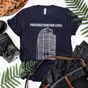 Procrastination Level Building Orlando Florida Shirt