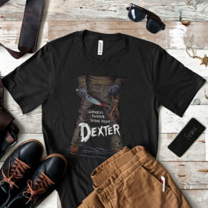 America’s Favorite Serial Killer Dexter T-Shirt