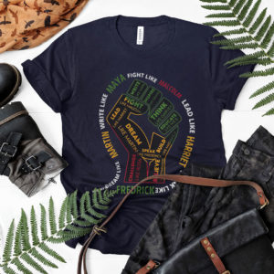 Black History Month Malcolm Harriet Martin Maya – Frederick Shirt, ls, hoodie