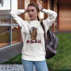 All Eyez On Me shirt, ls, hoodie
