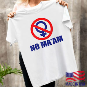 MA’AM funny bundy joke parody party t-shirt, Ls, Hoodie