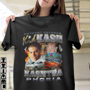 Pwtcast records kid kash kashtraphobia shirt, ls, hoodie