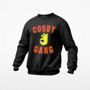Cosby Gang shirt, ls, hoodie