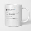 I need a room full of mirrors so I can be surrounded by winners Kanye West Tweet Mug