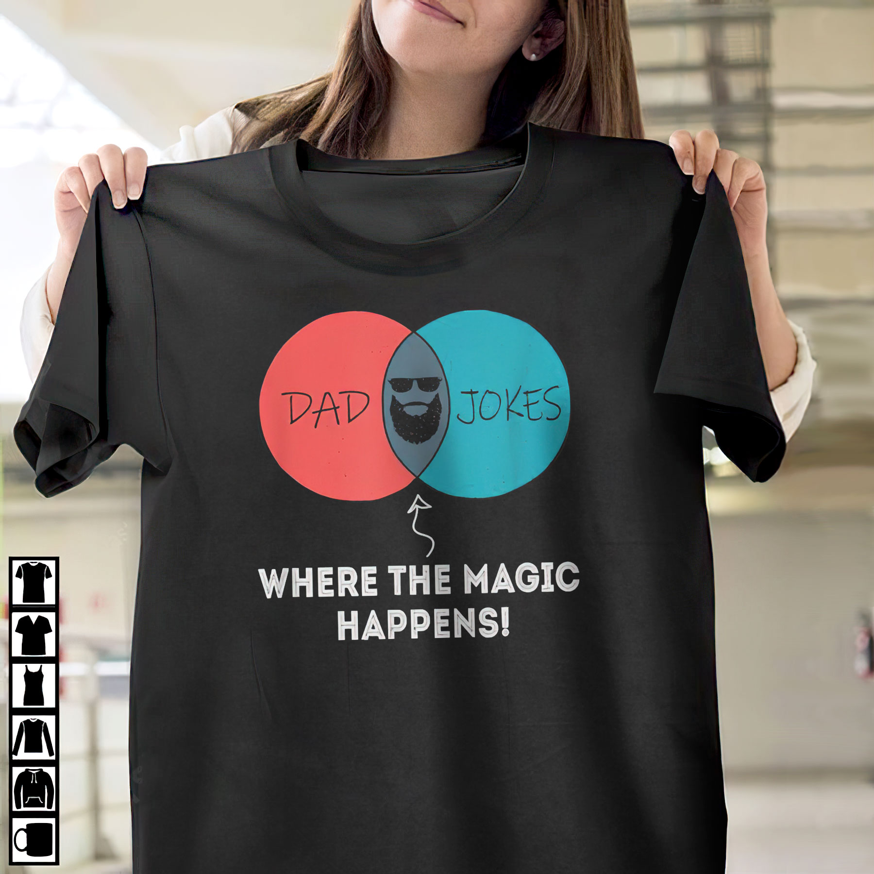 Dad Jokes Where The Magic Happens Shirt, ls, hoodie