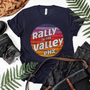 Phoenix Rally At The Valley PHX Basketball Shirt, ls, hoodie