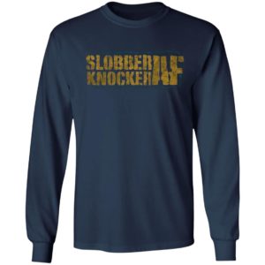 Jim Ross – Slobberknocker AF Shirt, ls, hoodie