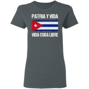 Patria y vida viva Cuba libre shirt, ls, hoodie