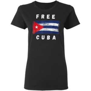 Cuban Flag Free Cuba shirt, ls, hoodie