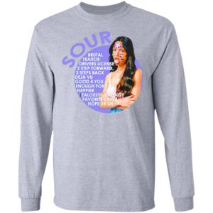 Olivia Rodrigo sour brutal traitor drivers license 2 step forward shirt, ls, hoodie