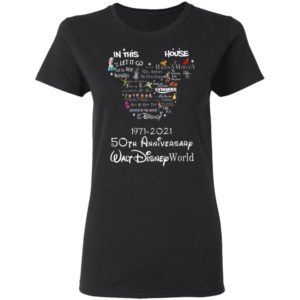 In this let go house disney 1971 2021 50th anniversary walt disney world shirt, hoodie