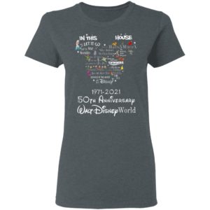 In this let go house disney 1971 2021 50th anniversary walt disney world shirt, hoodie