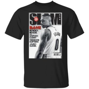 Slam Dame no mercy no Fear Stephen Curry Toronto Raptors Marc Gasol shirt, hoodie