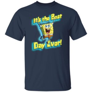 Spongebob Squarepants It's The Best Day Ever shirt, ladies tee
