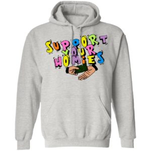 Support Your Homies white T-Shirt