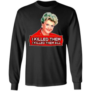 Jessica I kill them I killed them all shirt
