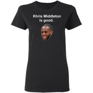 Khris Middleton is good shirt, hoodie