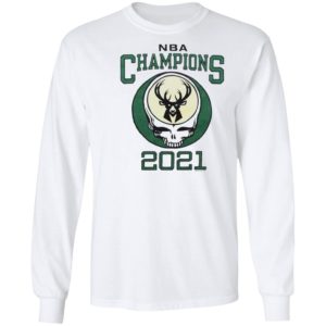 2021 NBA Champions Grateful Dead Milwaukee Bucks T-Shirt, hoodie
