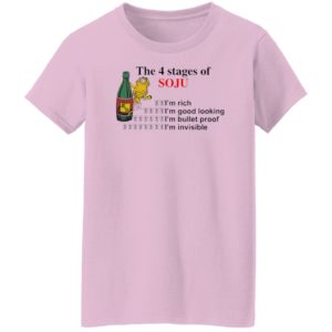 Garfield the 4 stages of soju i’m rich i’m good looking shirt