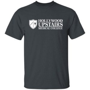 Dr. Nick’s Hollywood Upstairs Medical College T-shirt