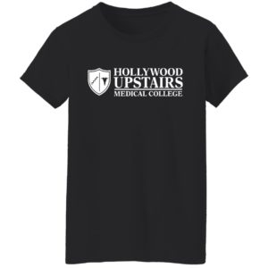 Dr. Nick's Hollywood Upstairs Medical College T-shirt