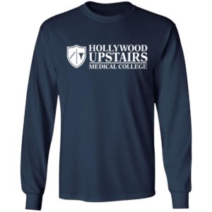 Dr. Nick's Hollywood Upstairs Medical College T-shirt