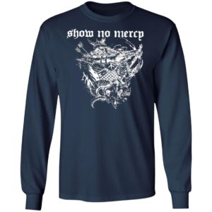 Dave Show no mercy born in a graveyard raised by a witch half motherfucker Shirt