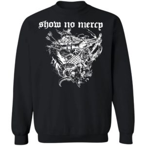 Dave Show no mercy born in a graveyard raised by a witch half motherfucker Shirt