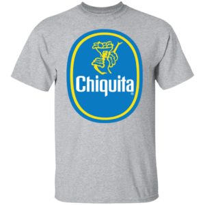 Chiquita T-Shirt, hoodie, sweatshirt