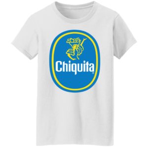 Chiquita T-Shirt, hoodie, sweatshirt