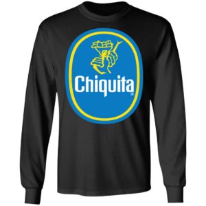 Chiquita T-Shirt, hoodie, sweatshirt