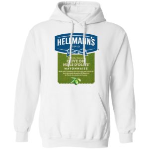 Hellmann's Olive Oil Huile D'Olive Mayonnaise T-Shirt, hoodie, sweatshirt