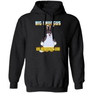 Big Chungus Is Among Us Shirt