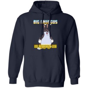 Big Chungus Is Among Us Shirt