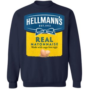 Hellmann's Real Mayonnaise Crew T-Shirt, hoodie, sweatshirt