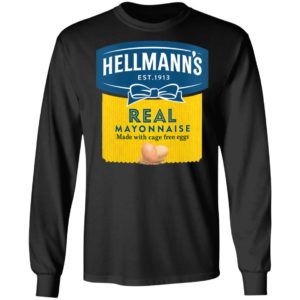 Hellmann's Real Mayonnaise Crew T-Shirt, hoodie, sweatshirt