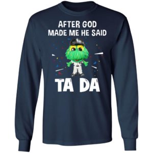 Chicago White Sox after god made me he said tada Shirt