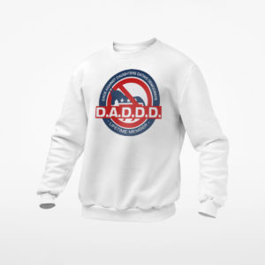 Dads Against Daughters Dating Democrats Daddd Shirt, LS, Hoodie