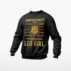 I’m A Leo Girl Zodiac Sign August Girl Birthday T-Shirt