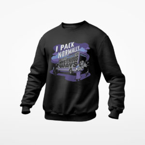 I Pack Normally But I Move In Mysterious Ways Shirt, ls, hoodie