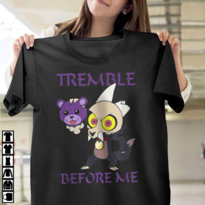 Tremble Before Me The Owl House King T-Shirt
