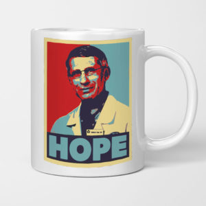 Dr Fauci Hope Anthony Fauci Mug