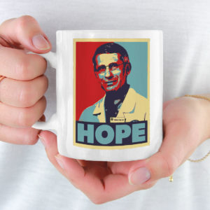 Dr Fauci Hope Anthony Fauci Mug